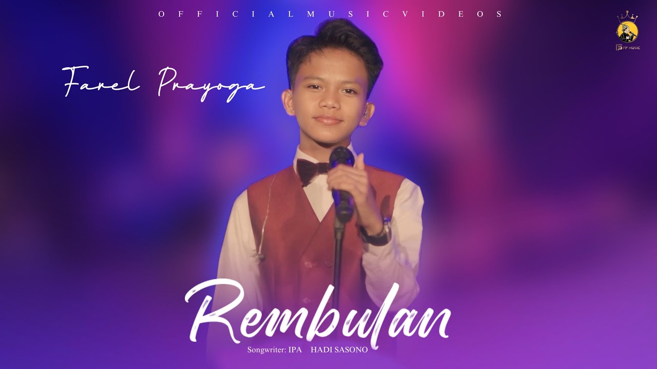 Farel Prayoga - REMBULAN (Official Music Video FP Music)