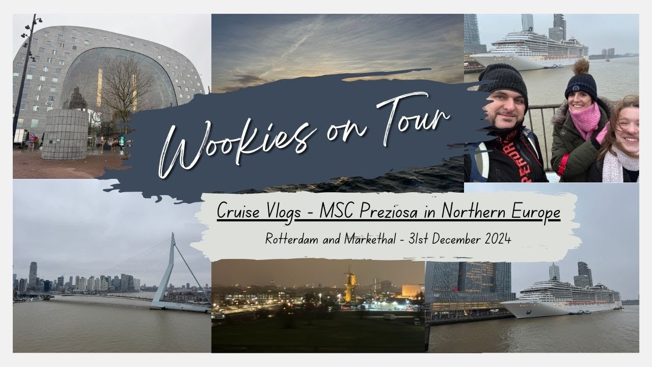 MSC Preziosa Northern Europe Cruise - Rotterdam and New Years Eve | Cruise Vlog