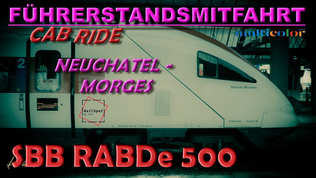 Führerstandsmitfahrt ICN SBB-RABDE 500  CabRide   [FHD]