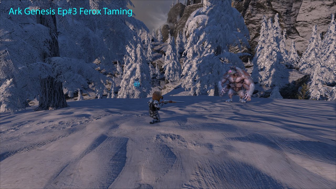 Ark Genesis Episode #3 Ferox Taming
