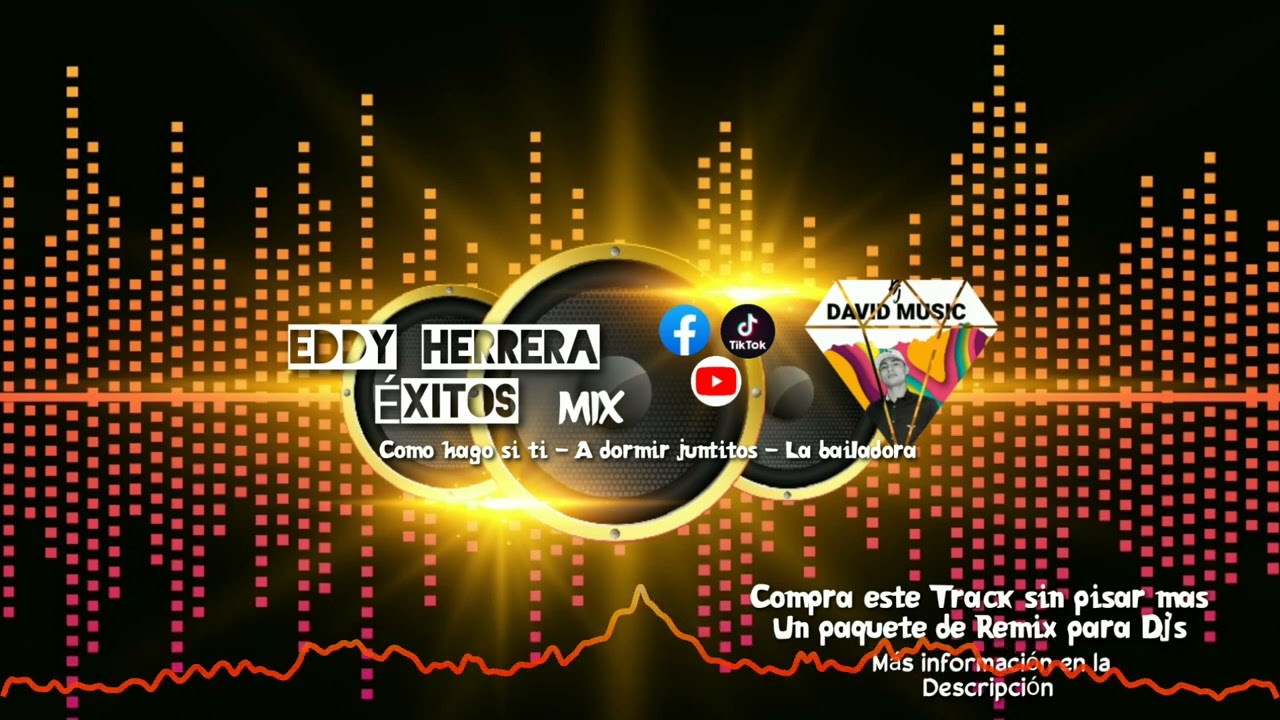 🔥Mix Eddy Herrera | La Bailadora × Como hago sin ti × A dormir juntitos × Merengue × Dj David Music