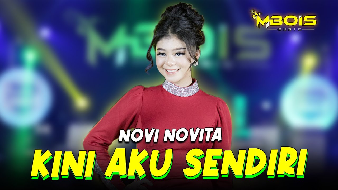 Kini aku sendiri - Novi Novita - Mbois Music