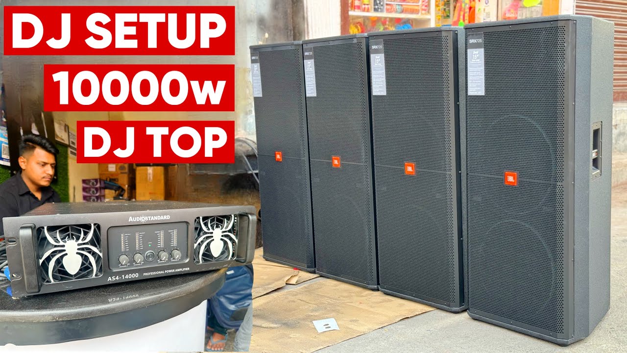 10000w का DJ Top वाला DJ Setup|4 Channel Dj Amplifier or DJ Mixer