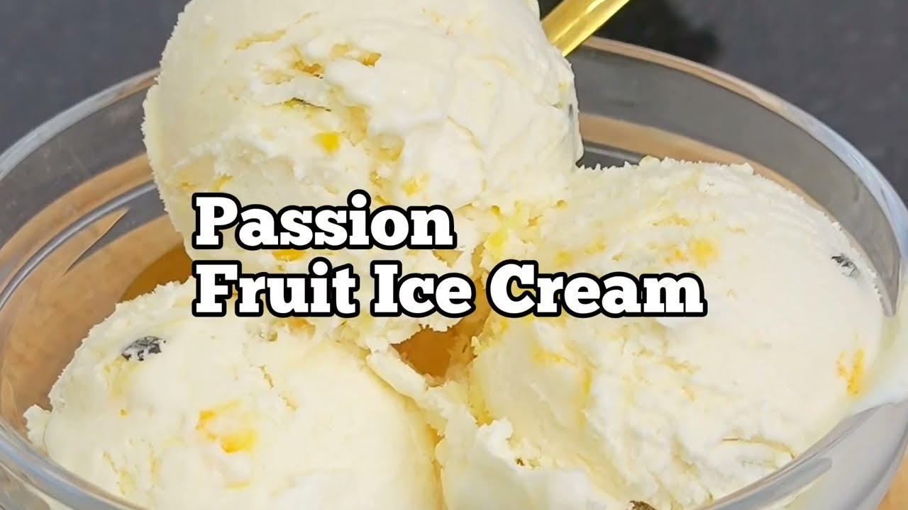 Passion Fruit Ice Cream. Ice Cream ya Passion .
