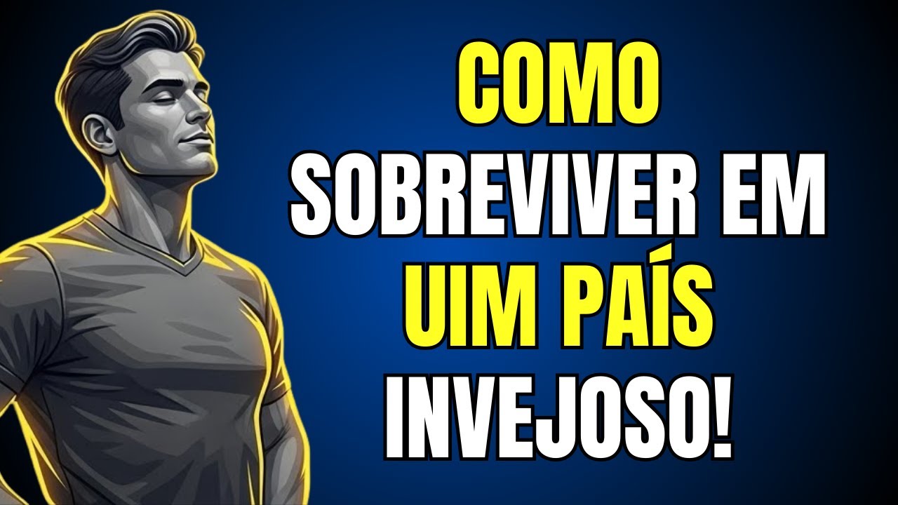 COMO SOBREVIVER NO PAÍS MAIS INVEJOSO DO MUNDO.
