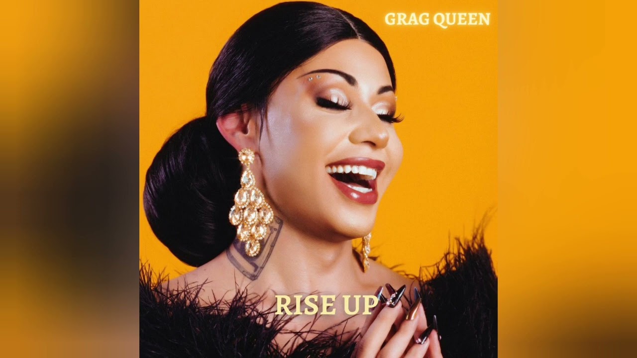 Grag Queen - Rise Up (ÁUDIO OFICIAL )