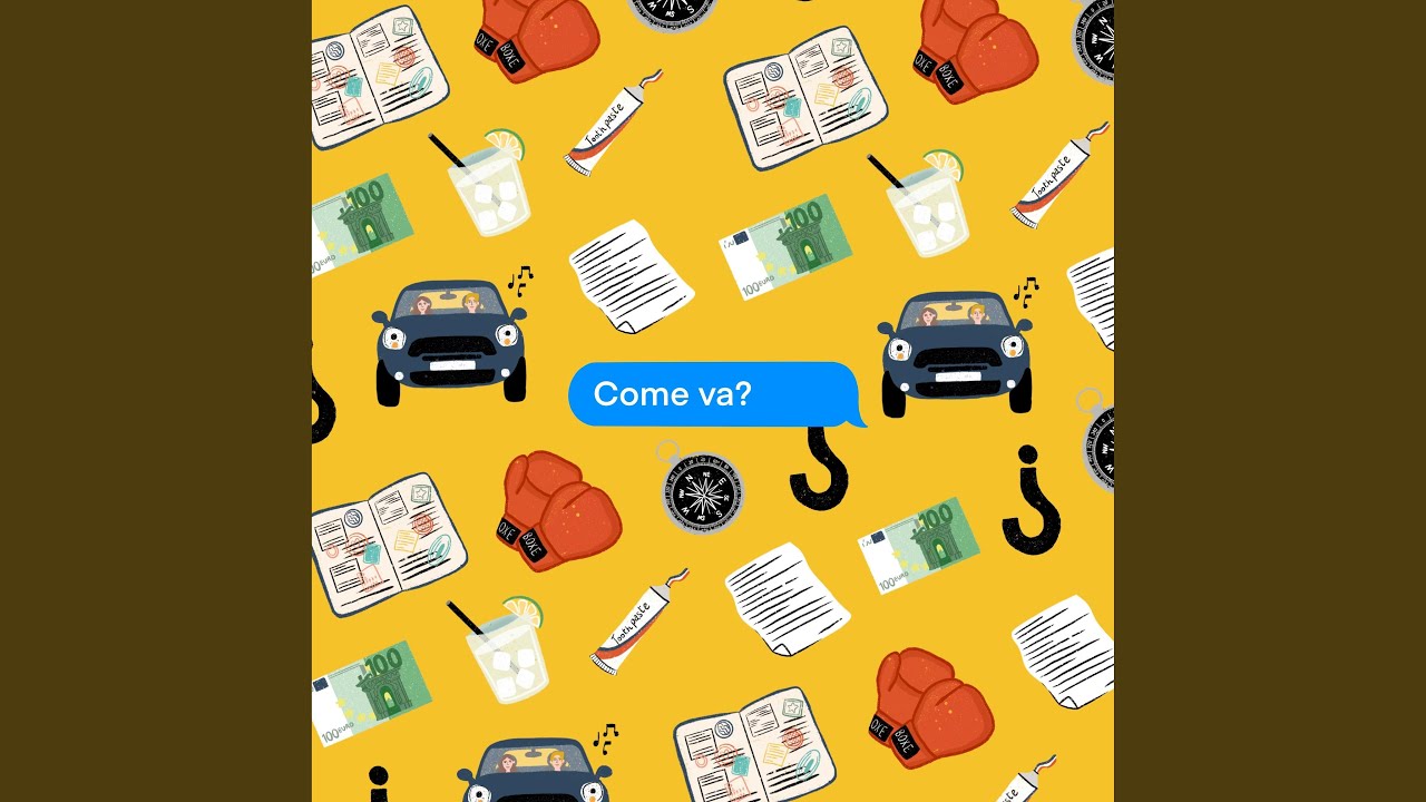 Come va?