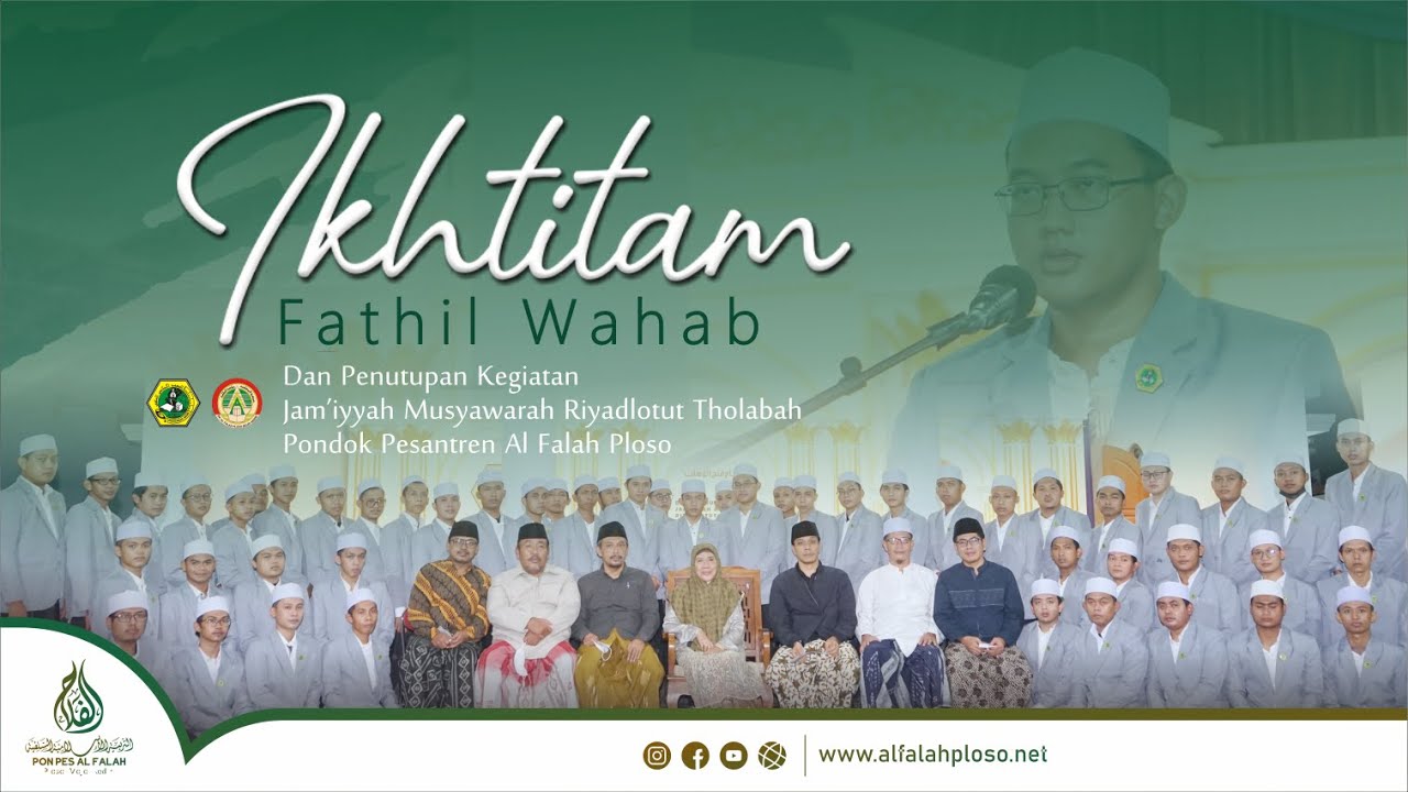 (LIVE) IKHTITAM FATHIL WAHHAB 2023 || PP. AL FALAH PLOSO