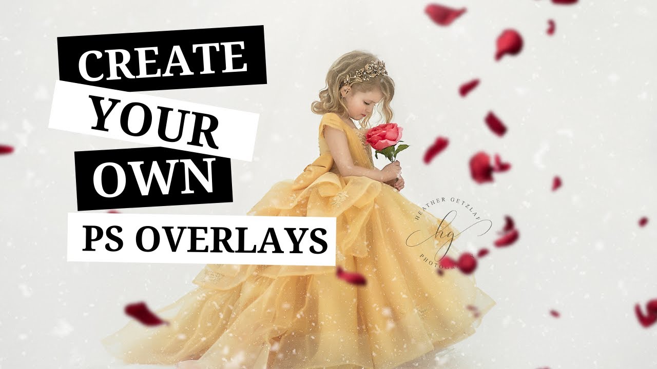 How to create your own Photoshop Overlays