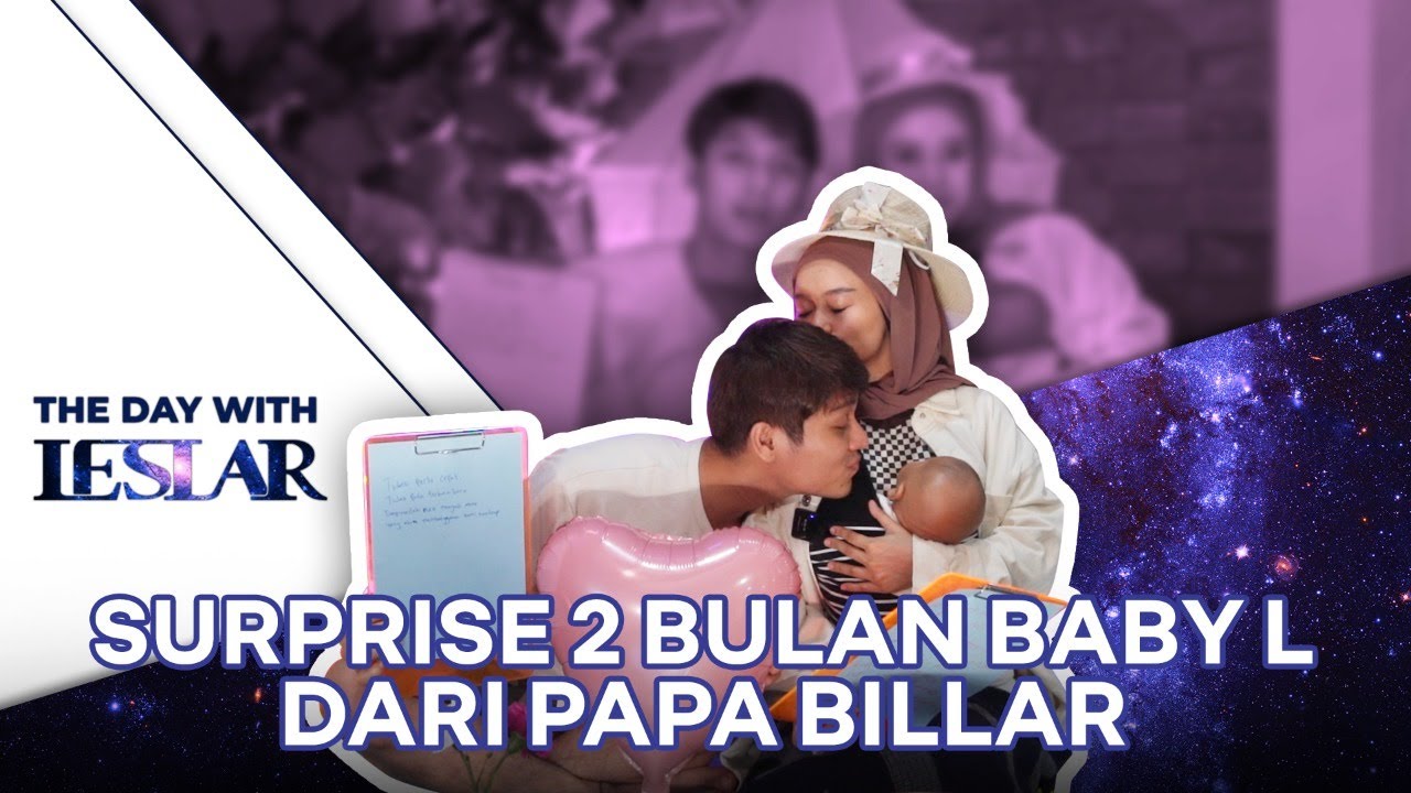 PAPA BILLAR BANGUN PAGI UNTUK KASIH SURPRISE KE BUNDA DAN BABY L!!