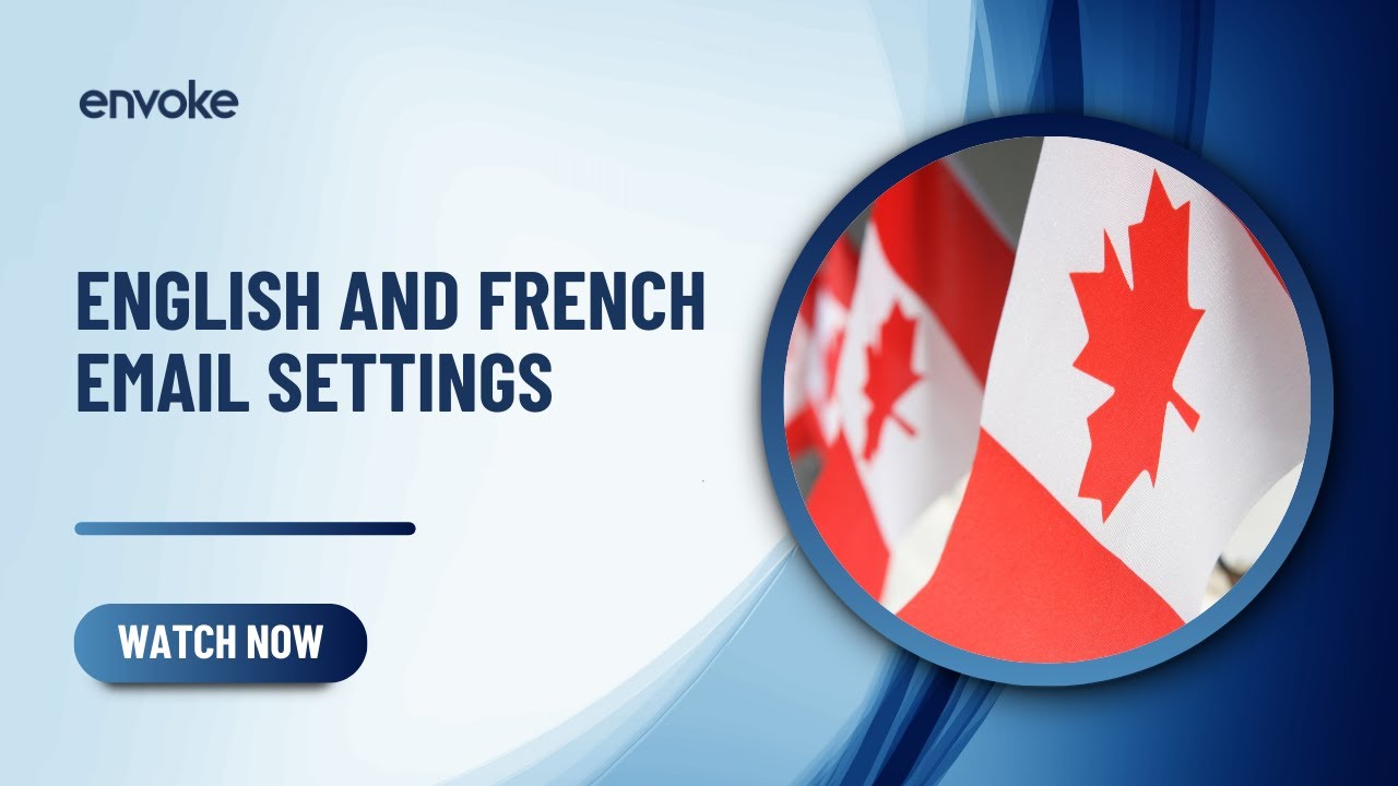 English and French Email Settings | Envoke