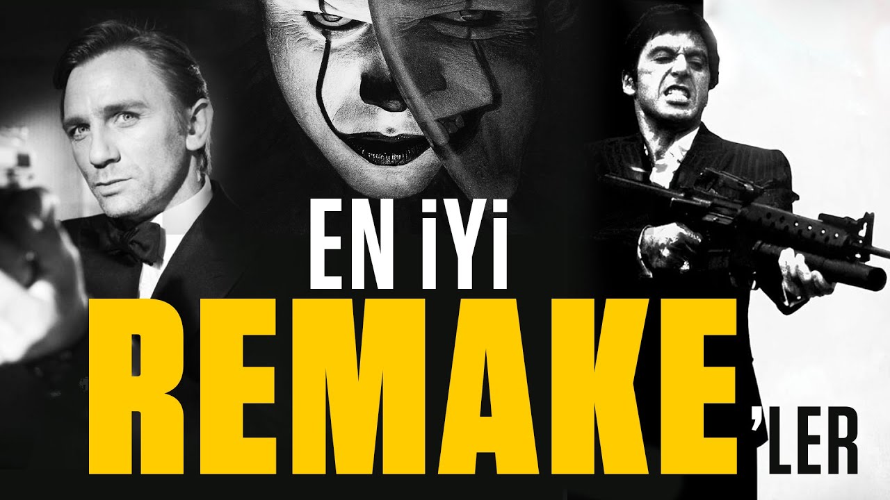 En İyi Remake’ler – Orijinalinden Daha İyi Olanlar da Var!