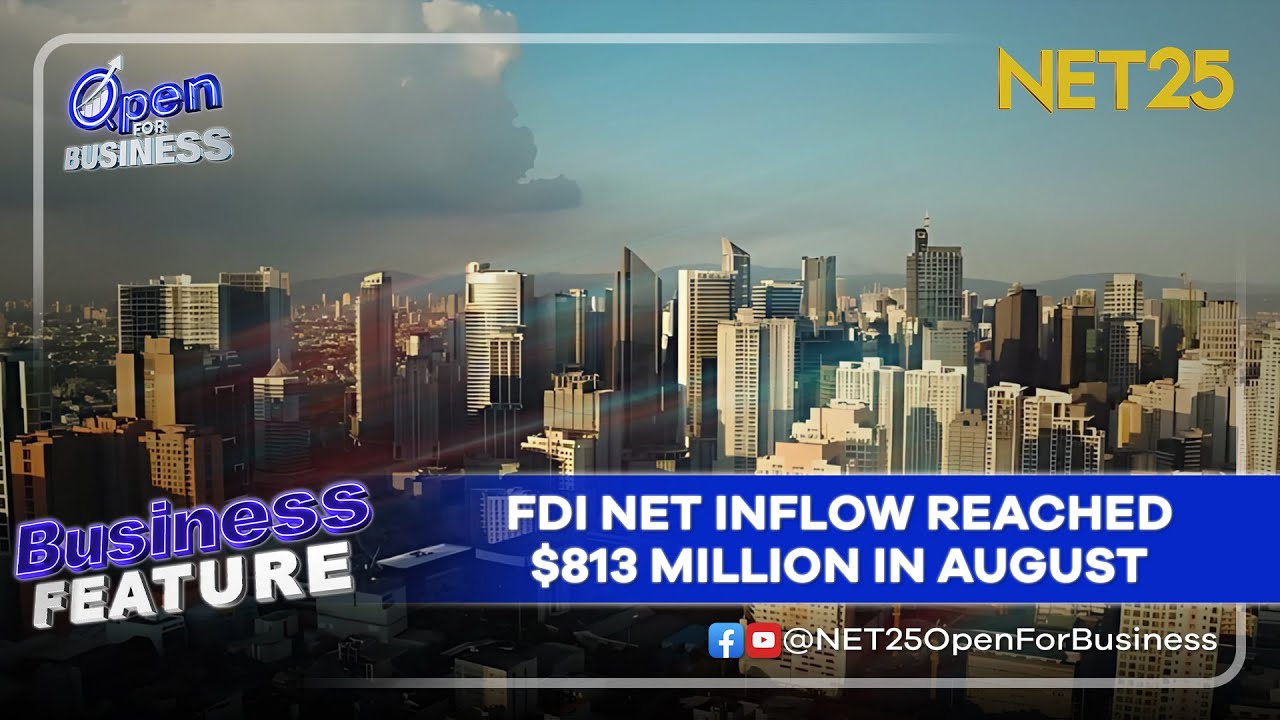 FDI NET INFLOW REACHED $813 MILLION IN AUGUST
