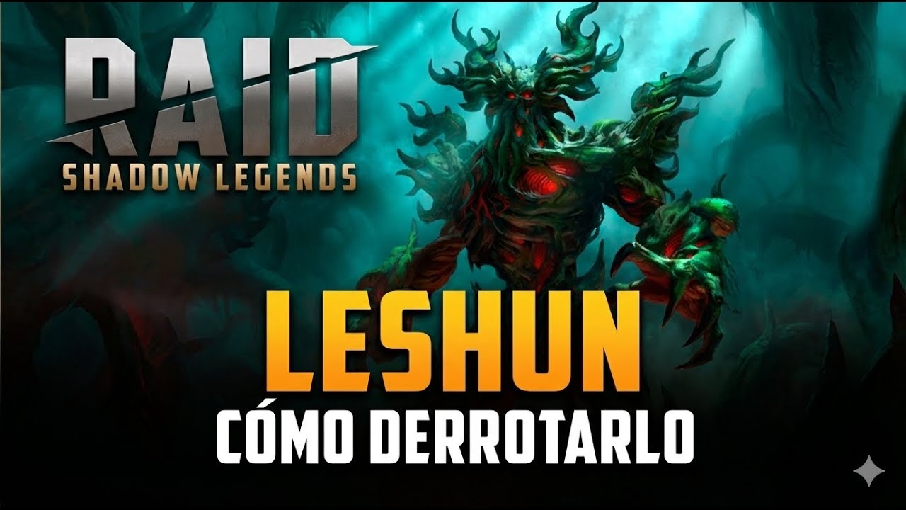 Raid Shadow Legends: Leshun, c&oacute;mo derrotarlo