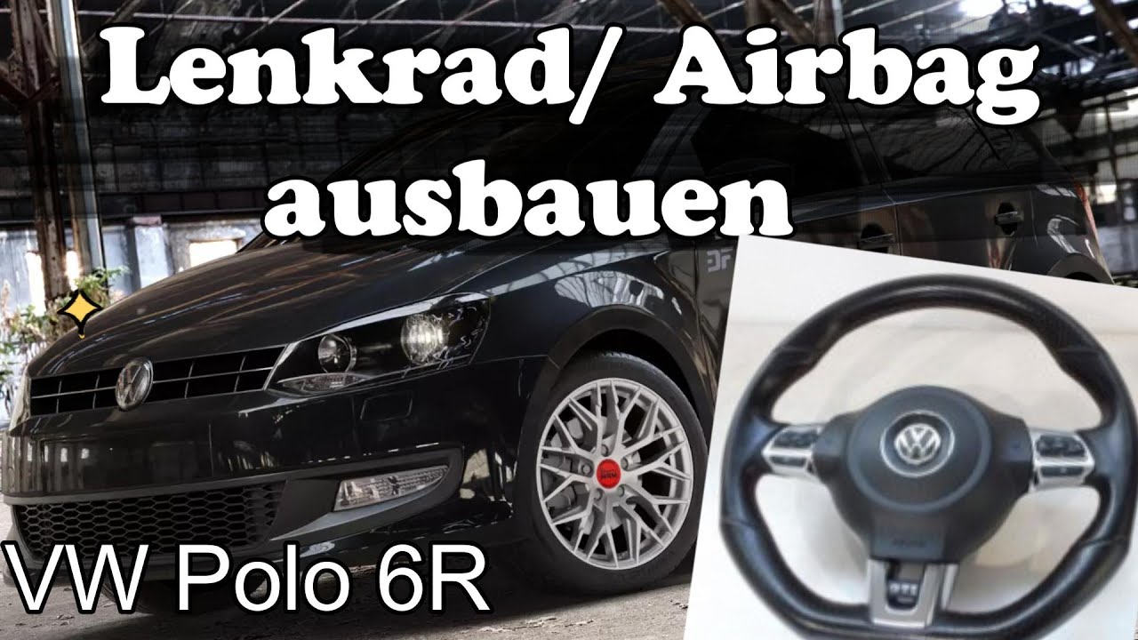 VW Polo 6R Lenkrad/ Airbag Ausbauen (Remove steering wheel / airbag)