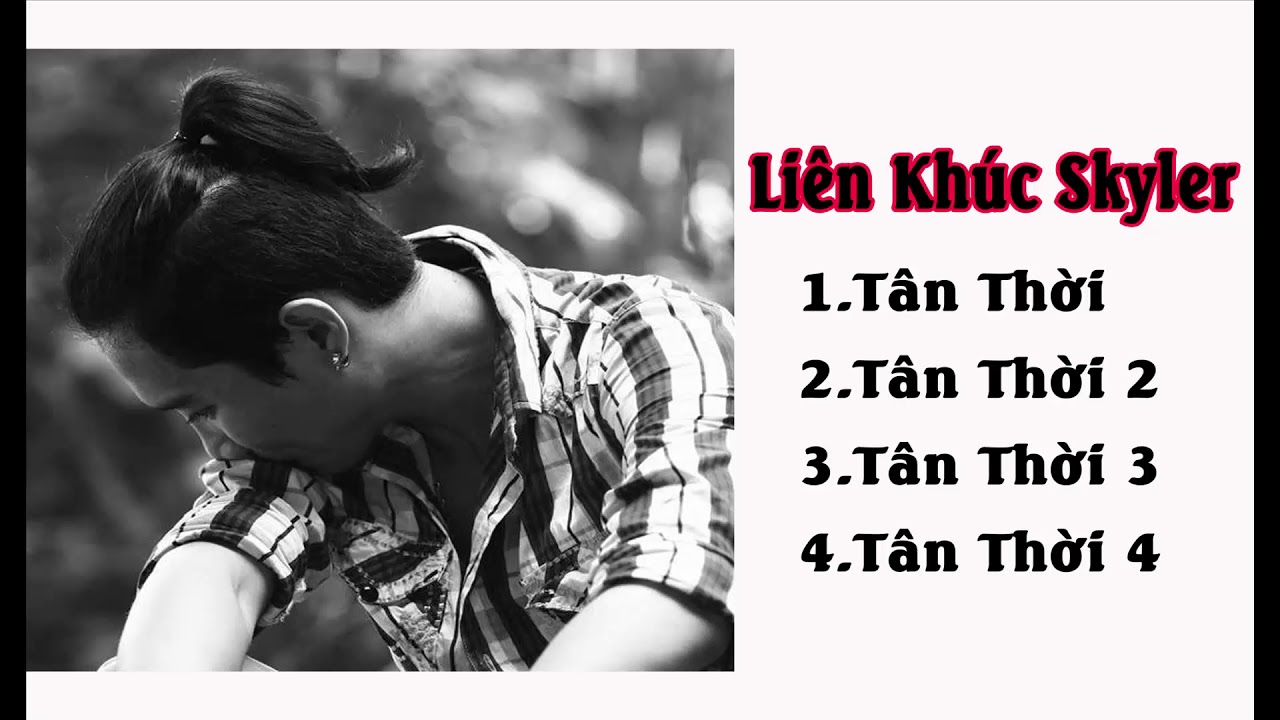 Liên Khúc Tân Thời - Đấng Skyler- SGM