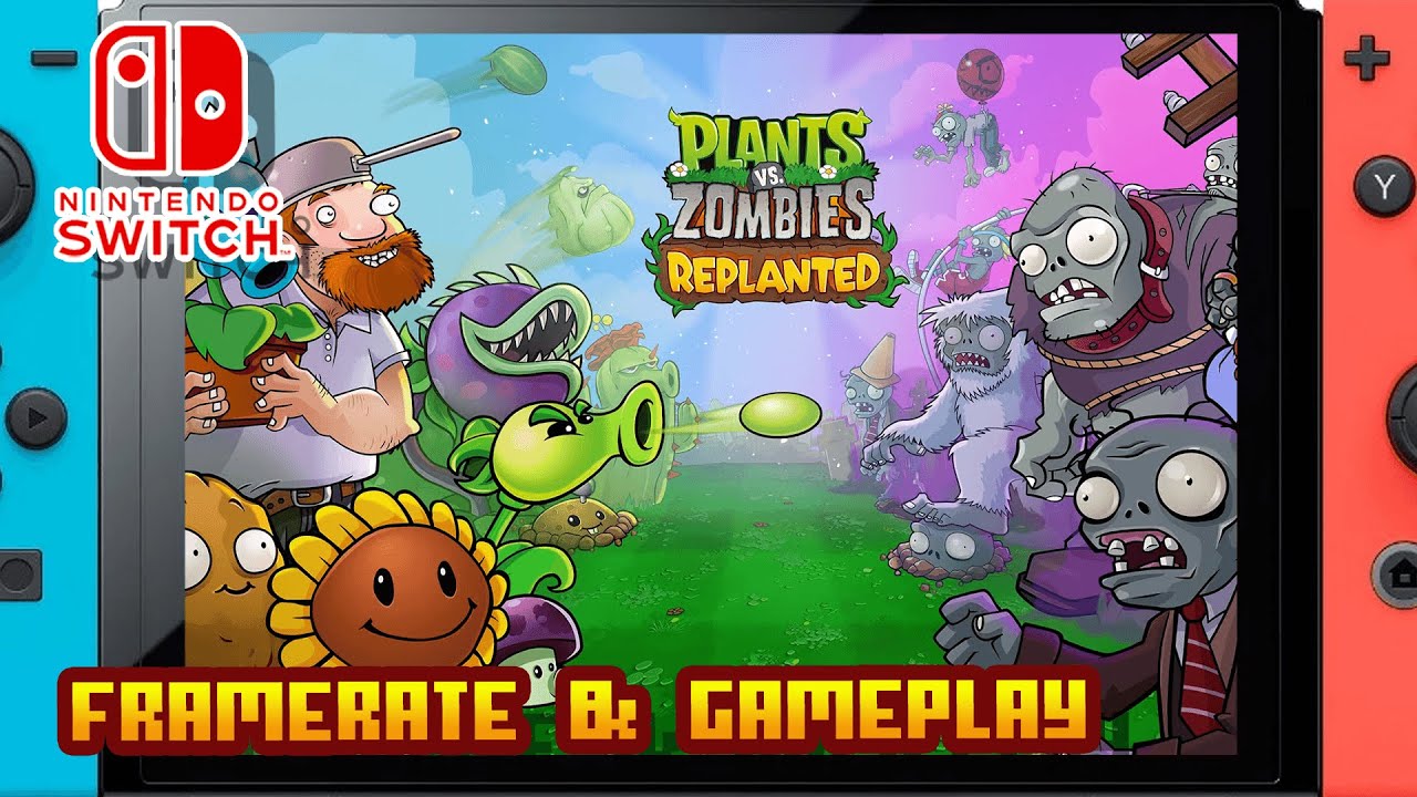 Plants vs. Zombies: Replanted - (Nintendo Switch 1) - Framerate & Gameplay - 4K