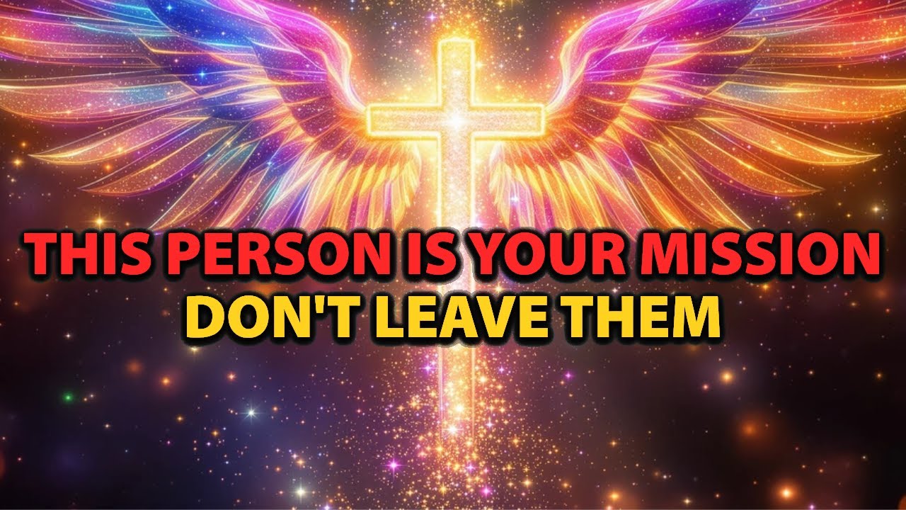Chosen One: God Warns You — Do Not Dare To Give Up On That Person