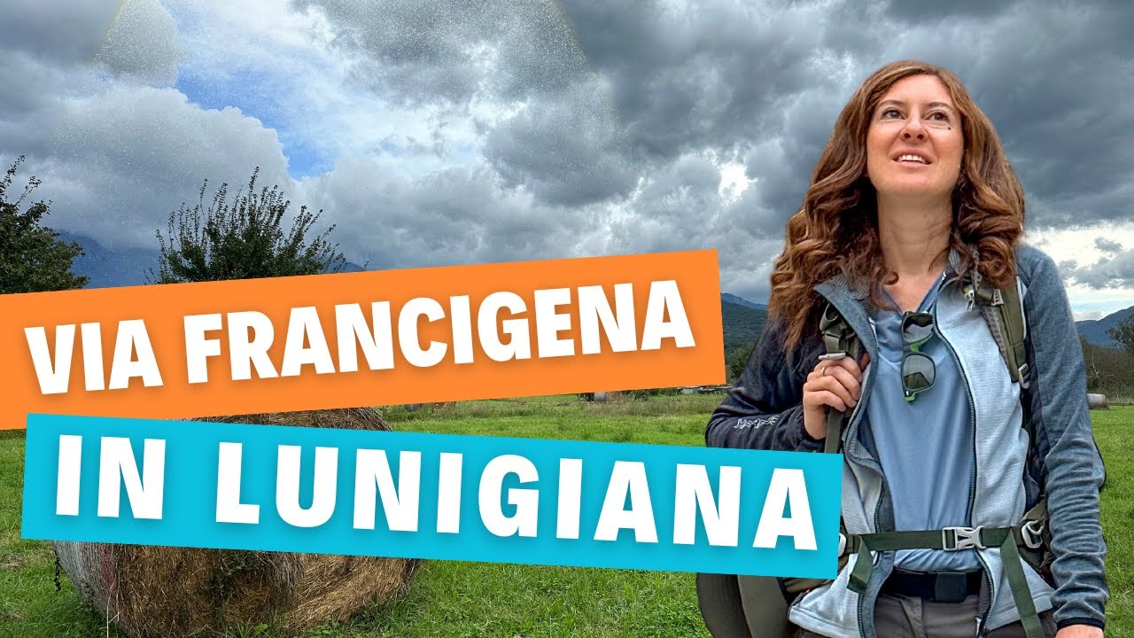 Via Francigena in Lunigiana