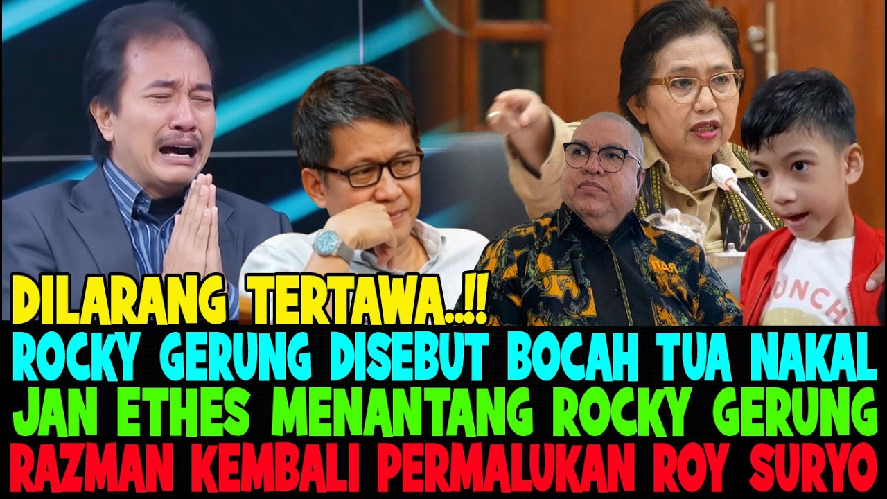 JAN ETHES MENANTANG ROCKY..!! ROCKY GERUNG DISEBUT BOCAH TUA NAKAL OLEH IRMA 😂 RAZMAN PERMALUKAN ROY