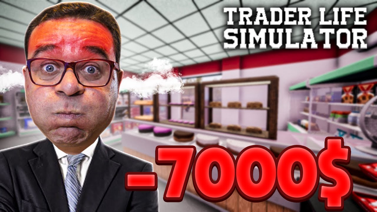 TRADER LIFE SIMULATOR #41 | GASTEI 7000$ PERDI A CABEÇA