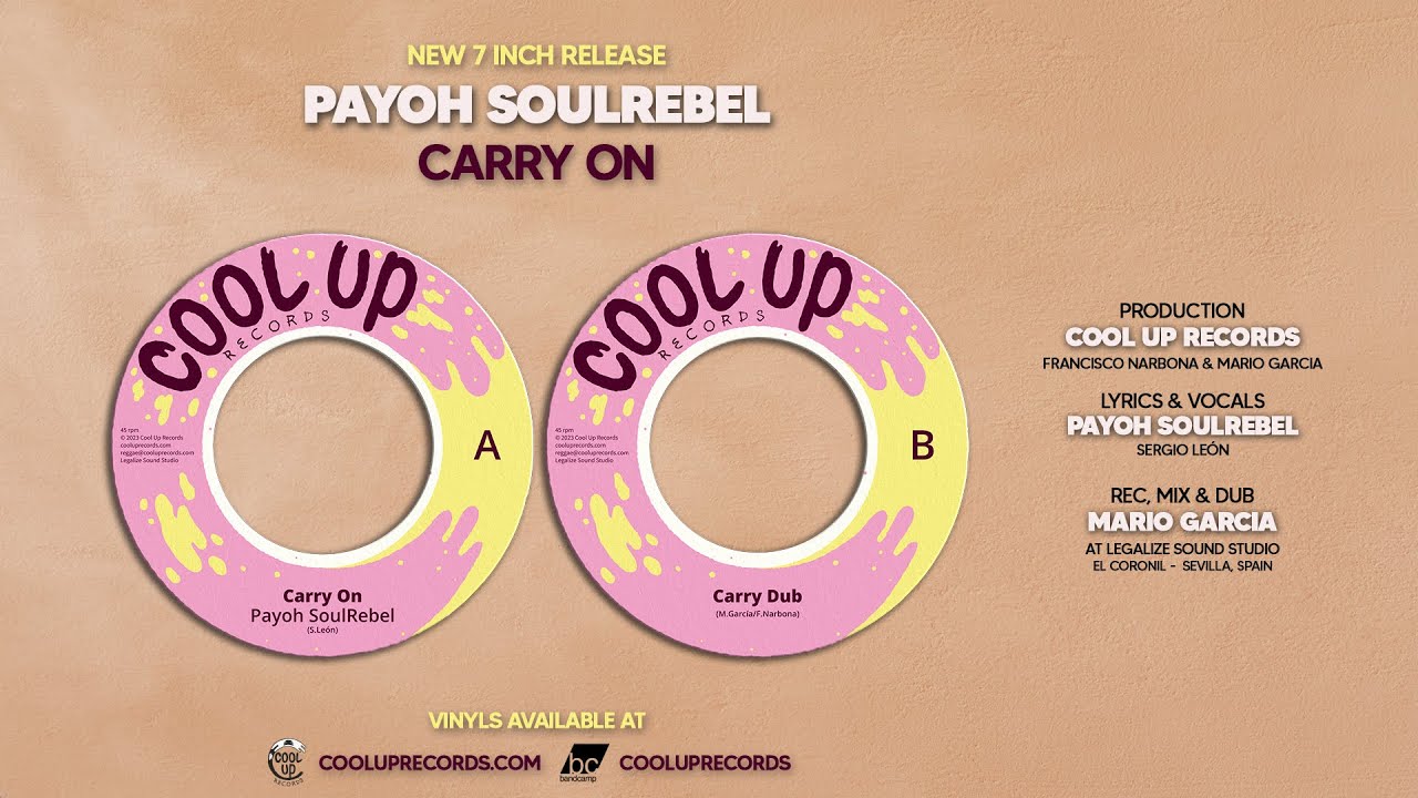 Payoh SoulRebel - Carry On (Cool Up Records / 7 inch Vinyl) 🌊