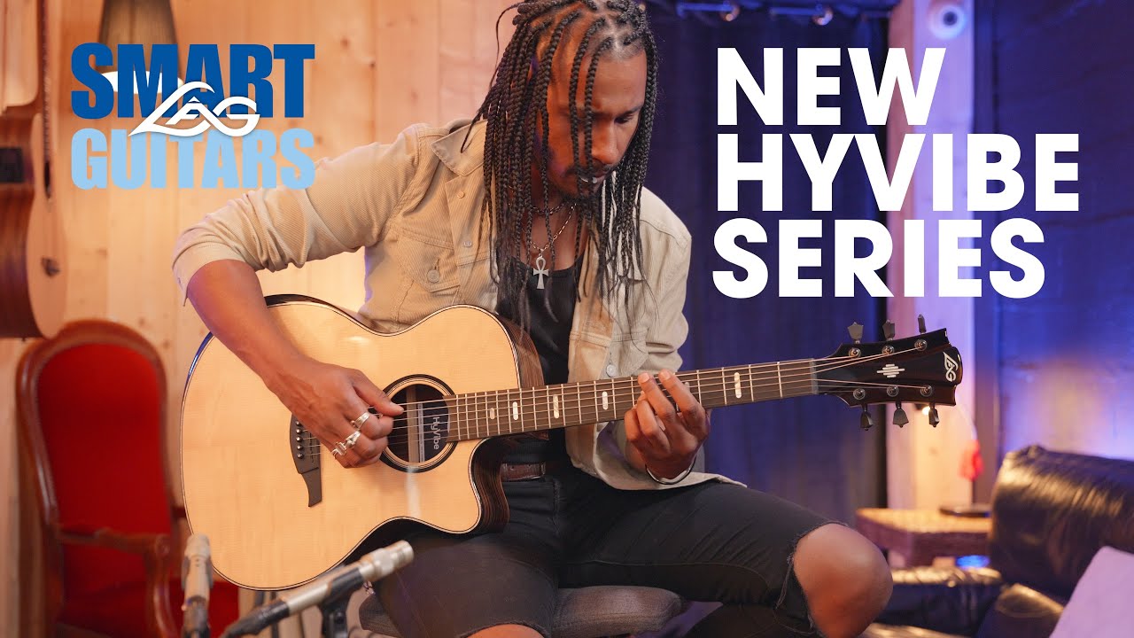 DISCOVER THE NEW HYVIBE SERIES - L&acirc;g Guitars