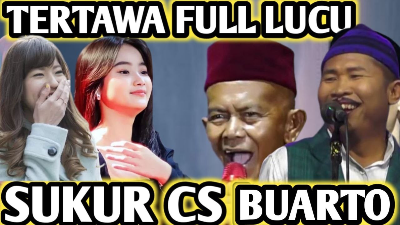 LAWAK SUKUR CS LEGENDARIS SELALU LUCU MENGHIBUR