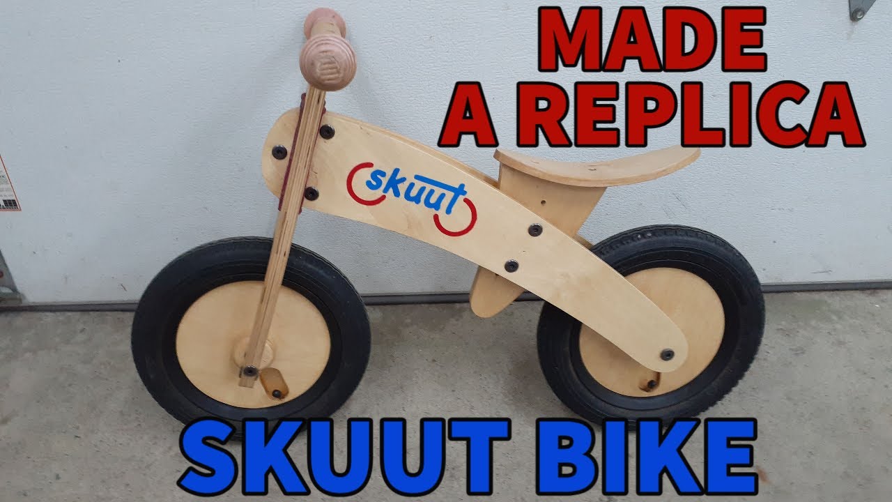 MADE A REPLICA SKUUT BIKE AS MOMMY RAN THE OLD ONE OVER