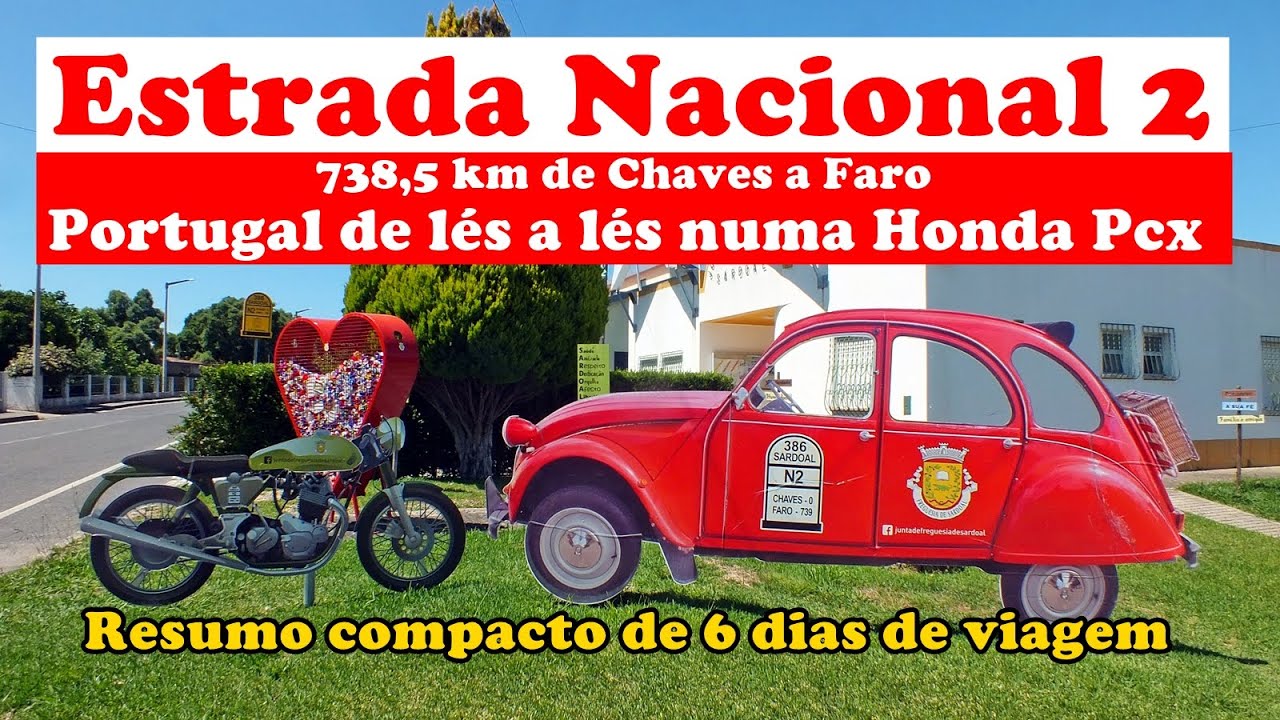 Estrada Nacional 2 - Resumo completo de 6 dias de viagem numa Honda Pcx