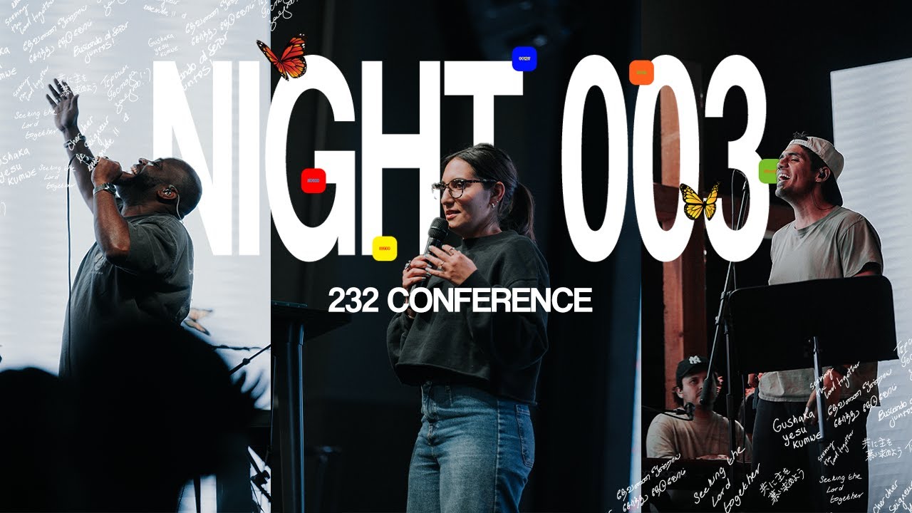 232 CONFERENCE | NIGHT 003 | Joel Figueroa & John Wilds | Elyssa Figueroa