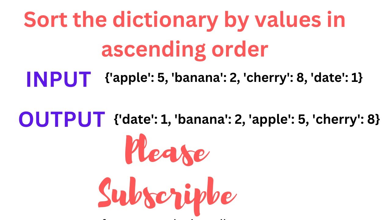 Python Interview Question: Sort the dictionary by values in ascending order |Dictionary|Sorted
