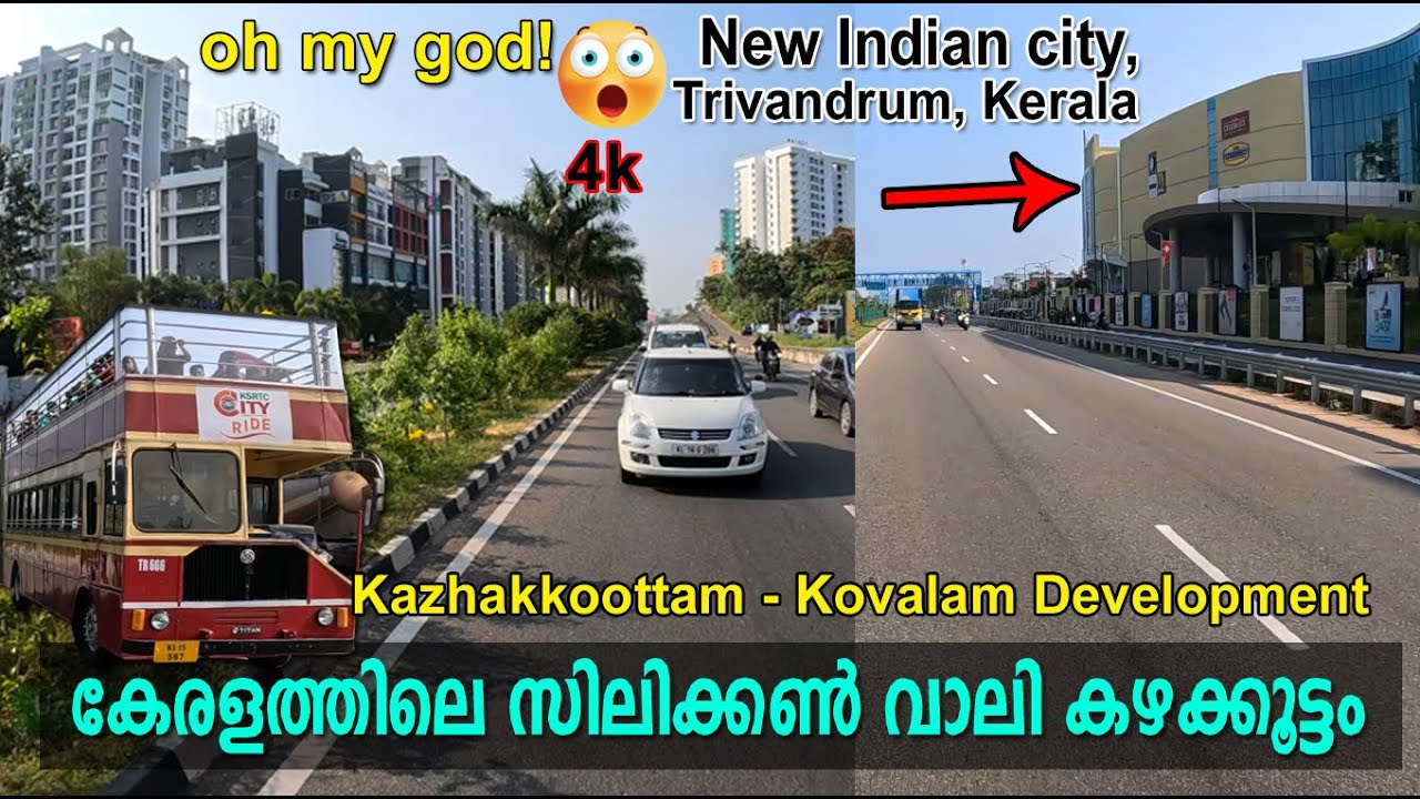 Trivandrum Kazhakootam - Kovalam Bypass Road| ഇതാണ് പുതിയ ഇന്ത്യ! കേരളവും വികസിക്കുന്നു| Indian City