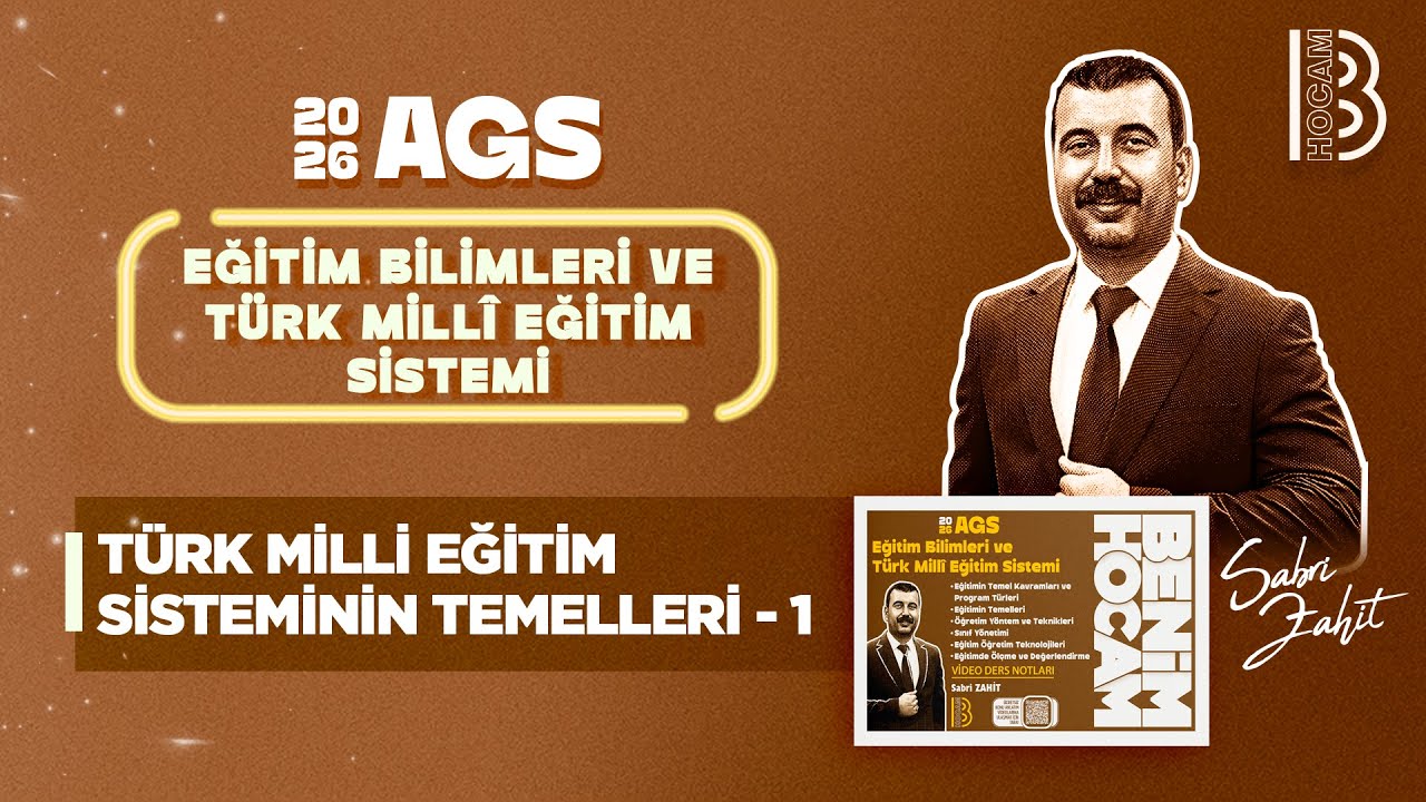 9) MEB-AGS - Eğitim Bilimleri ve T&uuml;rk Milli Eğitim Sistemi -T&uuml;rk Milli Eğitim Sisteminin Temelleri 1