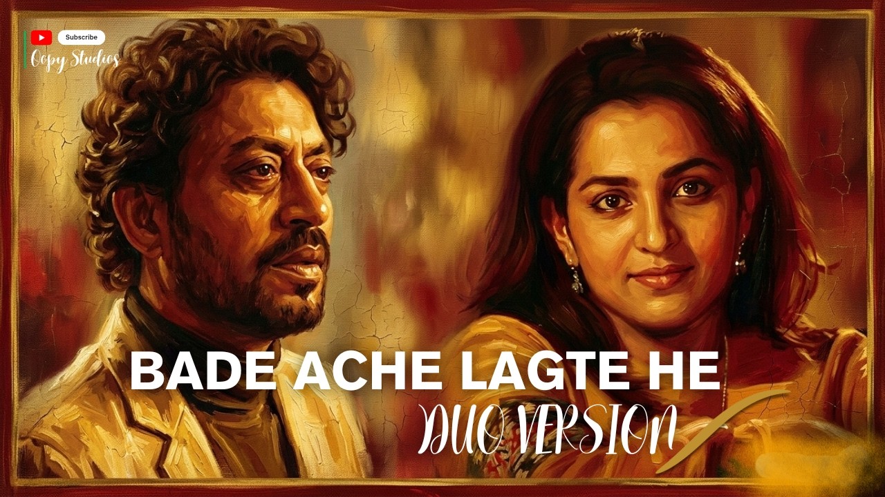Bade Ache Lagte He | Duo Version | Oopy Studios #badeachelagtehain #duo