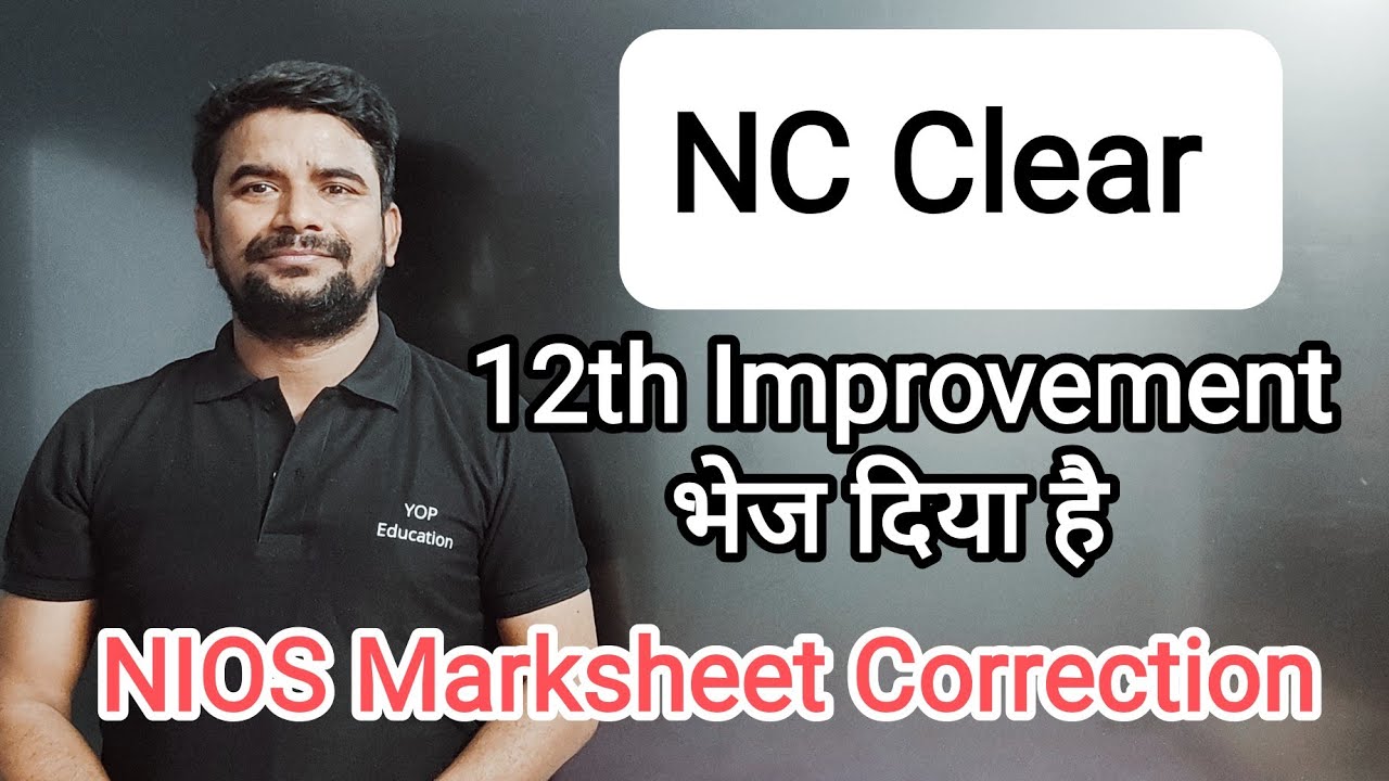 NIOS Deled NC 12th improvement, Marksheet Correction Update l Deepak Himanshu Sir