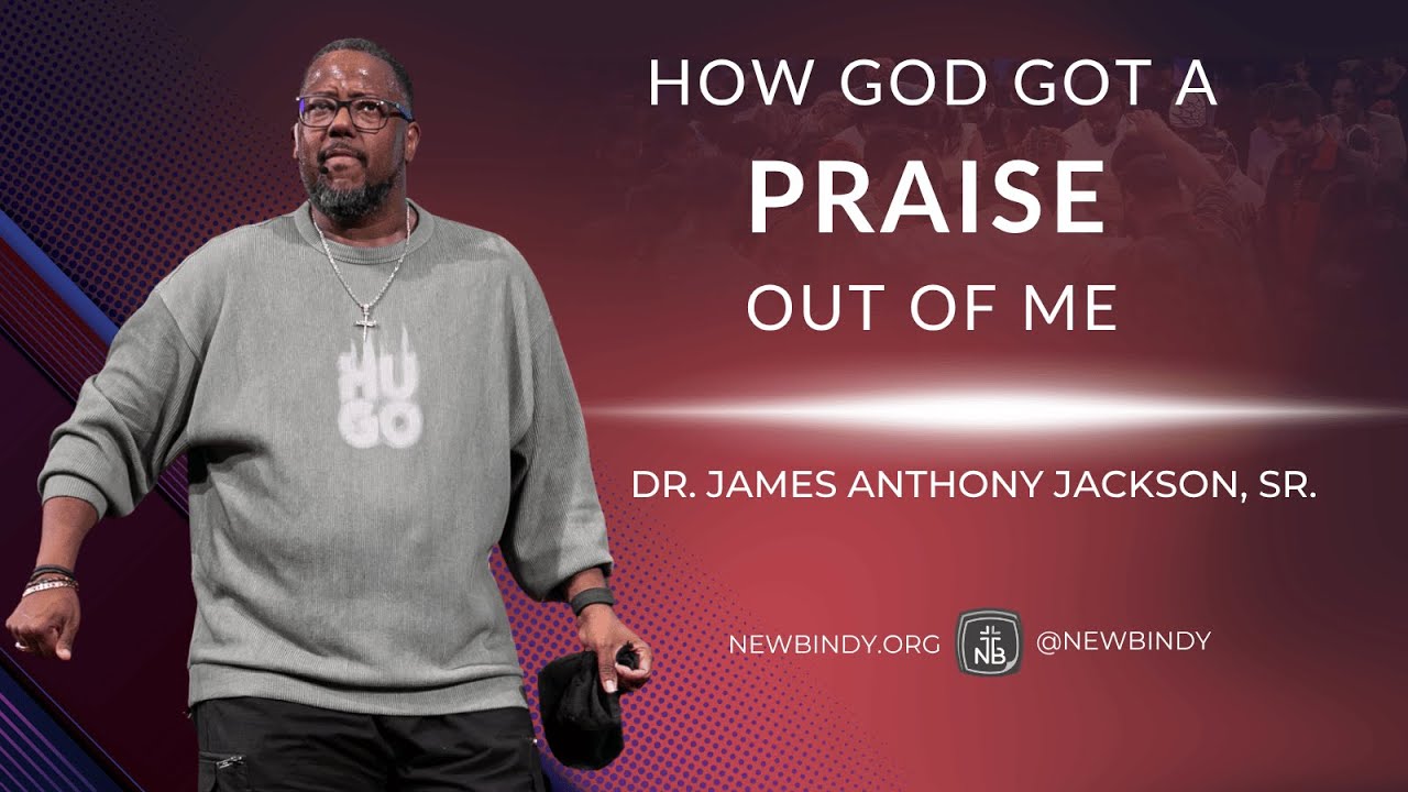 How God Got a Praise Out of Me | 11am