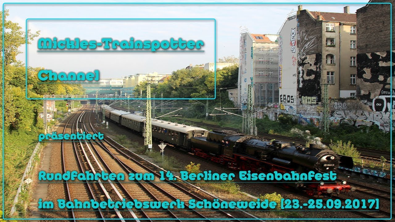 ☆☆☆ Rundfahrten zum 14. Berliner Eisenbahnfest im Bahnbetriebswerk Schöneweide ☆☆☆