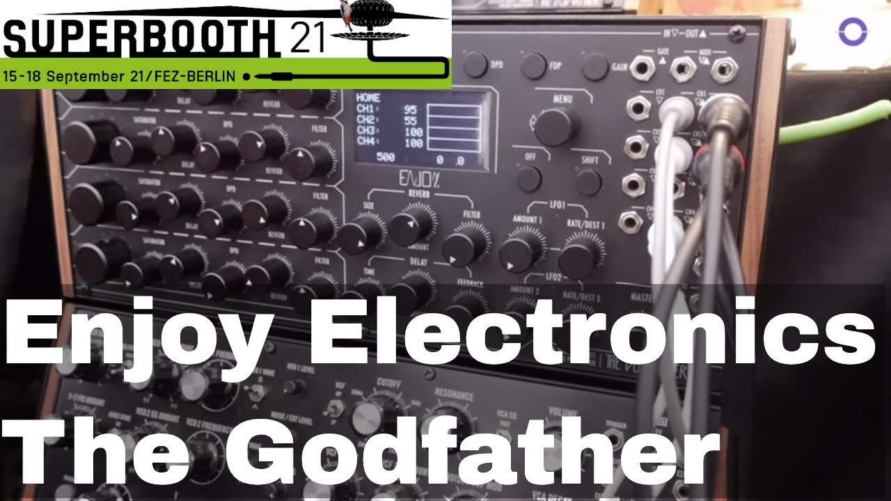 SUPERBOOTH 2021: Enjoy Electronics - The Godfather - Four Channel Audio Processor