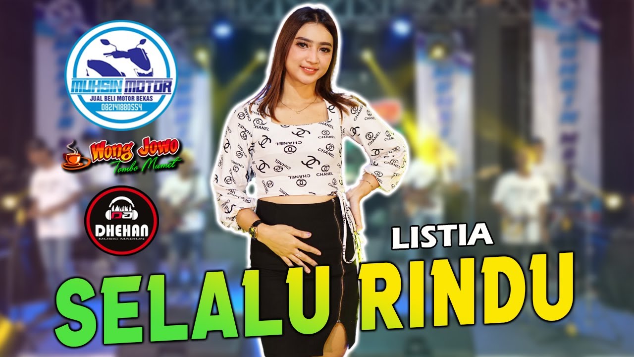 SELALU RINDU ~ LISTIA WONG JOWO MADIUN x DHEHAN AUDIO || REUNI ALL ARTIS bersama MUHSIN MOTOR