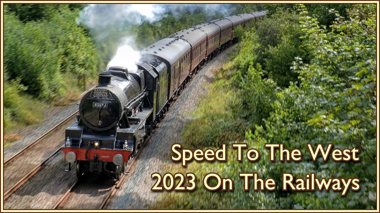 Speed To The West: 2023 On The Railways