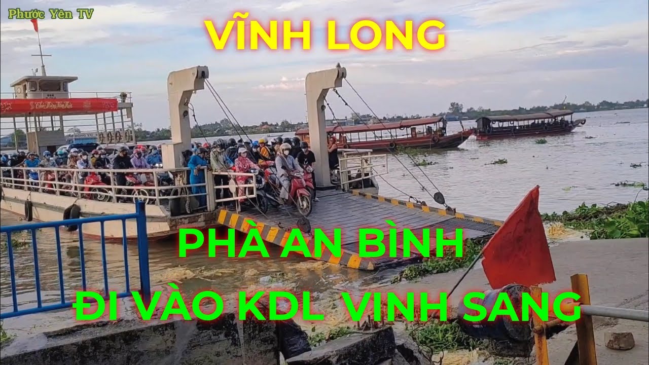 Tung tăng khắp miền | Đi Phà An Bình ghé tham quan Khu du lịch Vinh Sang Cù lao An Bình Vĩnh Long