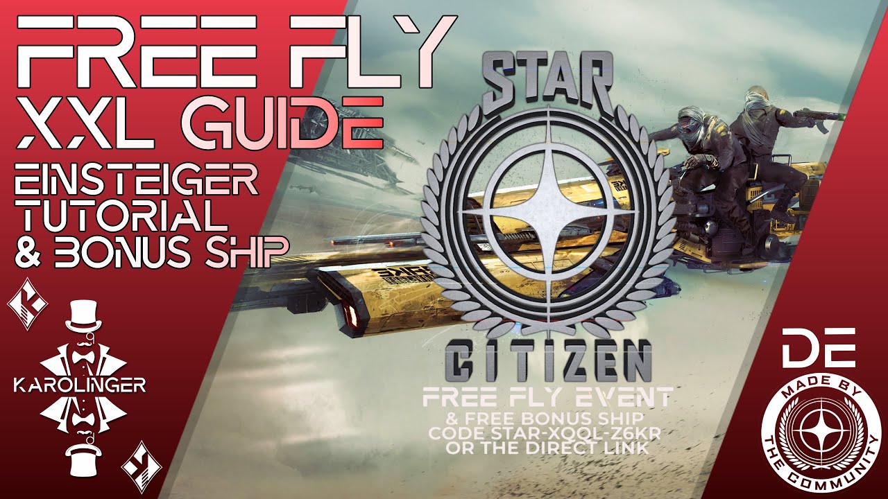 Star Citizen [4K] Free Fly Beginner's Guide | Beginner Tutorial & Bonus Ship | German