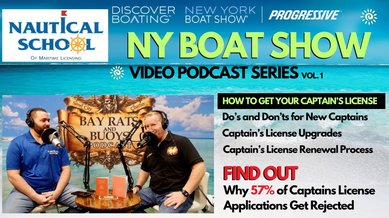 Nautical School How to Get Your Captain’s License | Do’s & Don’ts for New License, Upgrade & Renewal
