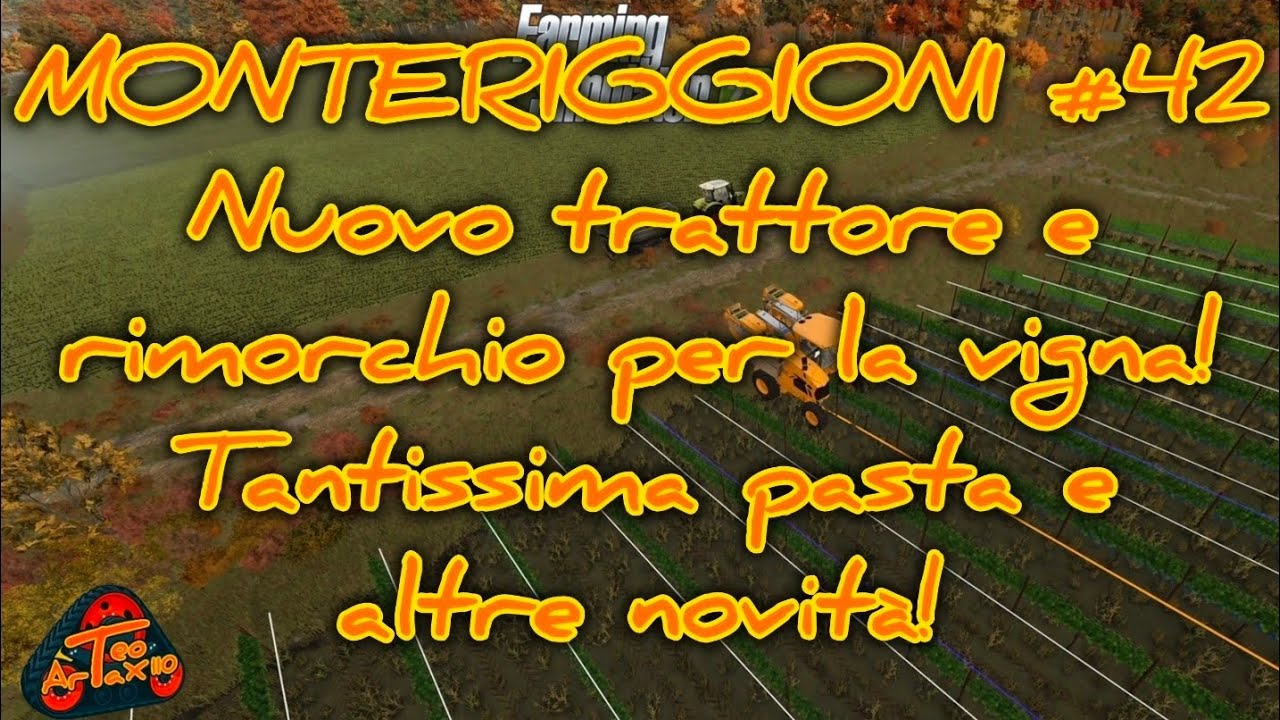 MONTERIGGIONI #42 Nuovo trattore e rimorchio per la vigna! Tantissima pasta e altre novit&agrave;!
