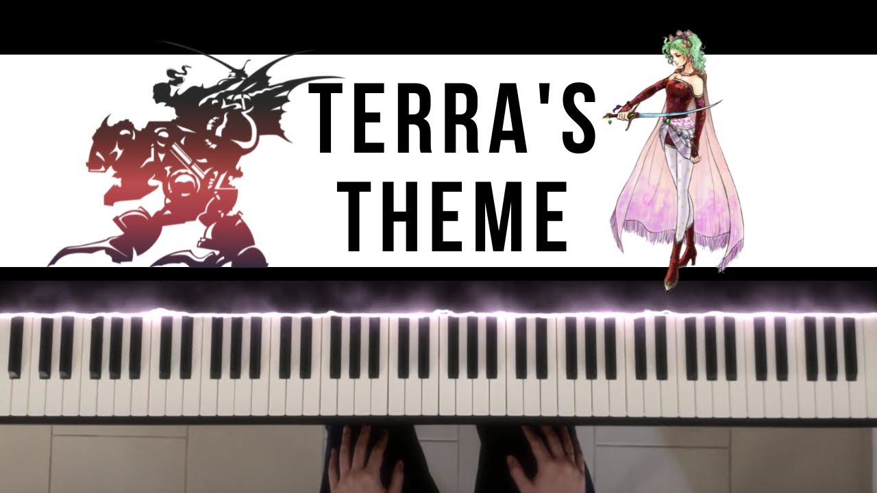 Terra's Theme - Final Fantasy VI Piano Collections