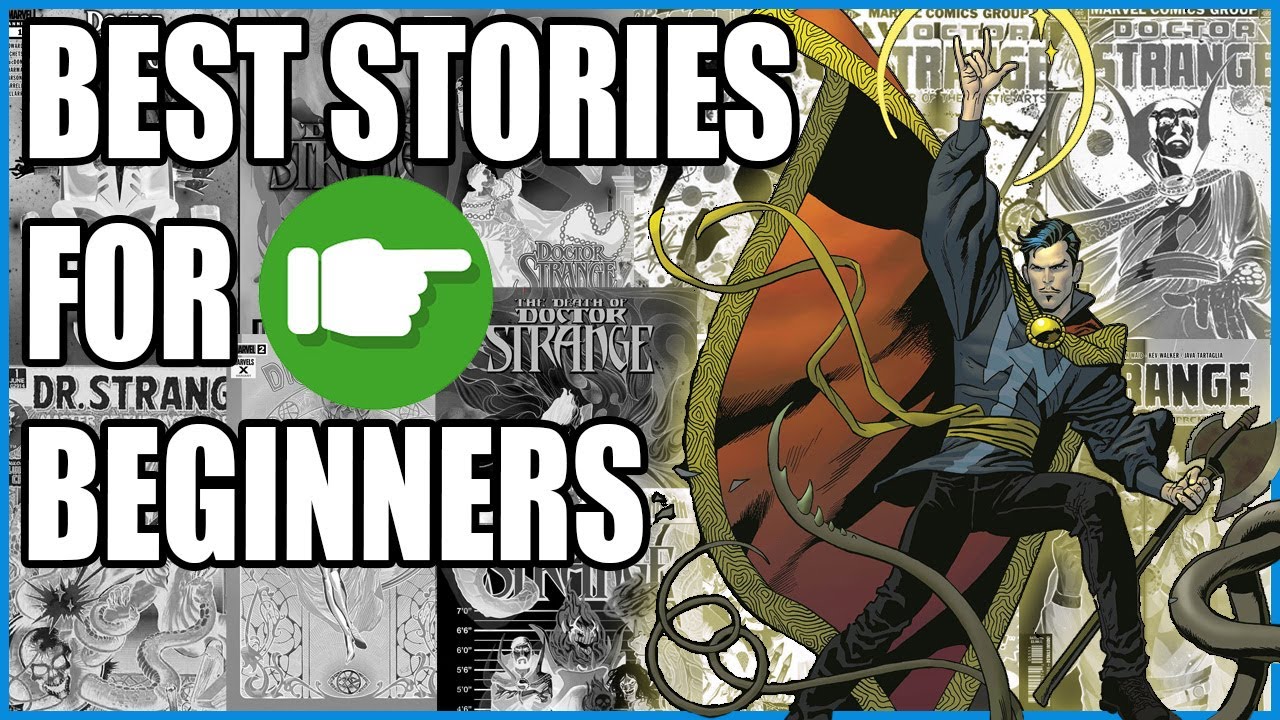 Where to Start Reading Doctor Strange Comics | Best Doctor Strange Comics for Beginners!