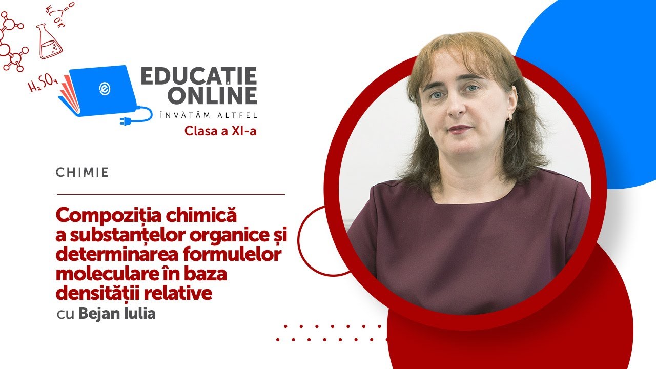 Chimie, Clasa a XI-a, Compoziția chimică a substanțelor organice și determinarea...