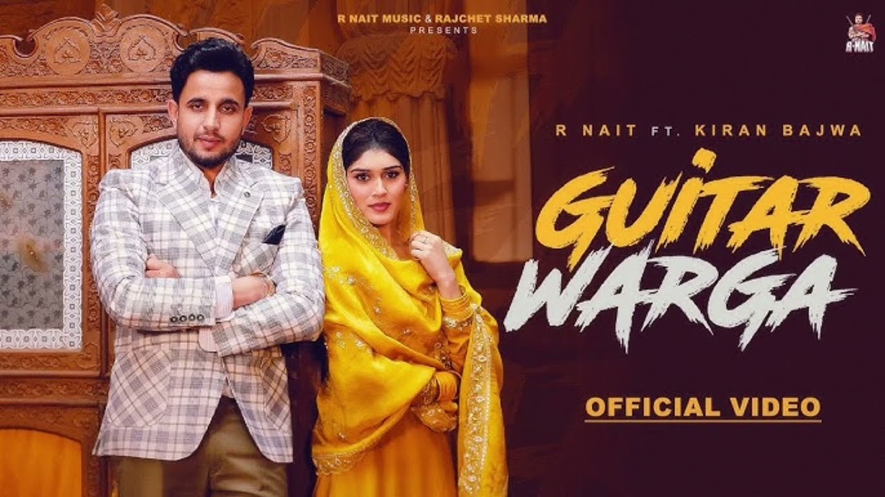 Guitar Warga (OFFICIAL MUSIC)- R NAIT  Ft. Kiran Bajwa   New Song Punjabi 2026