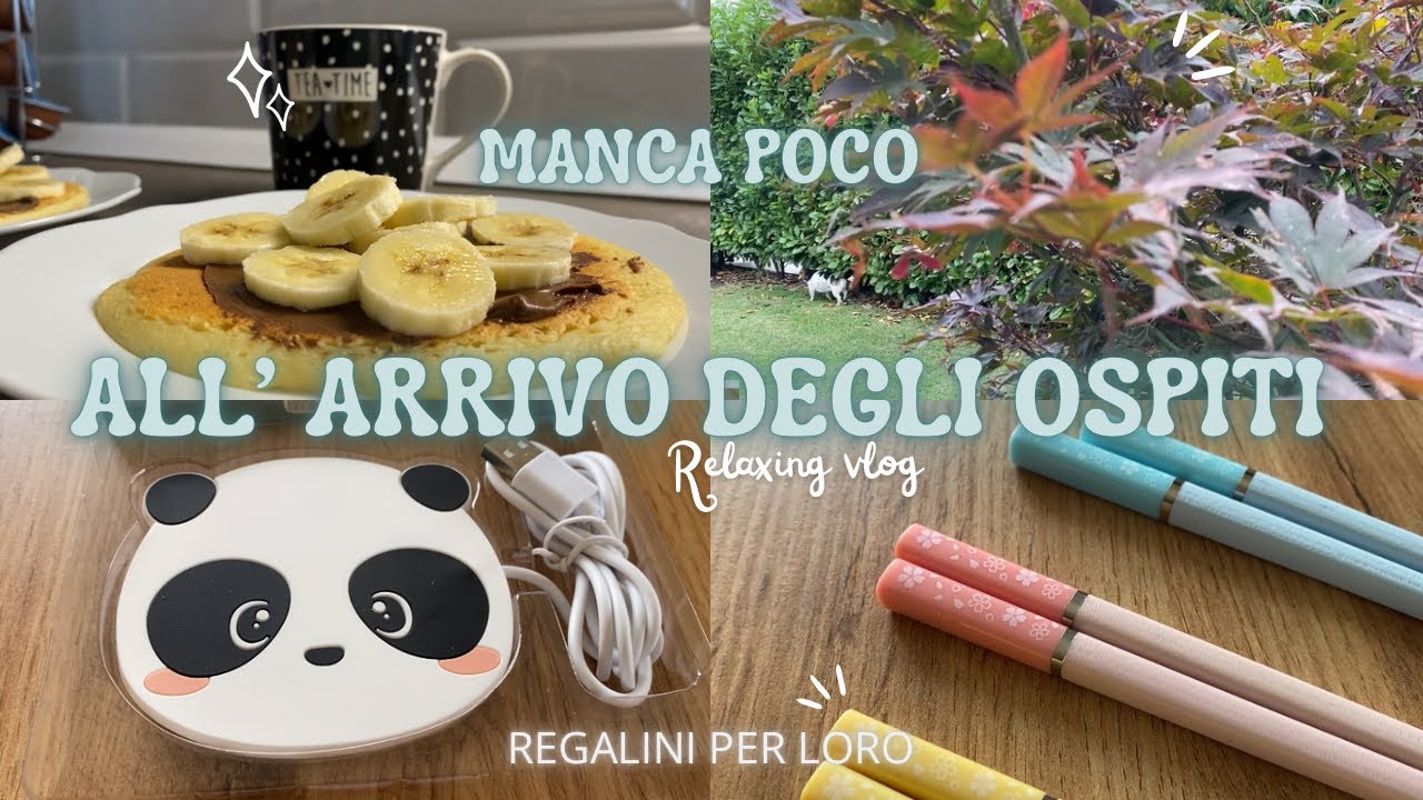 GLI OSPITI ARRIVERANNO TRA POCO 🥂 REGALINI DI BENTORNATO 💝 A COLAZIONE PANCAKES 🥞